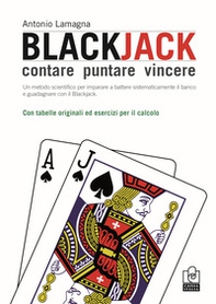 Blackjack. Contare, puntare, vincere - Librerie.coop