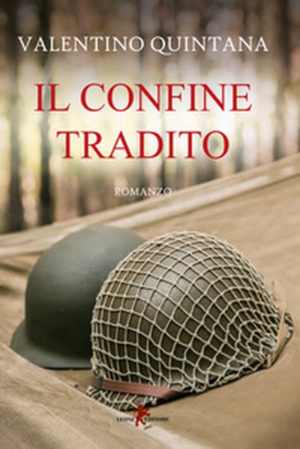 Il confine tradito - Librerie.coop Il confine tradito - Librerie.coop