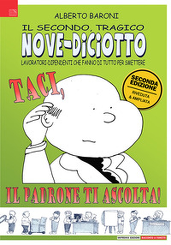 Nove-Diciotto. Taci! Il padrone ti ascolta! - Librerie.coop Nove-Diciotto. Taci! Il padrone ti ascolta! - Librerie.coop