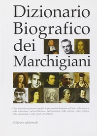 Dizionario biografico dei marchigiani. CD-ROM - Librerie.coop
