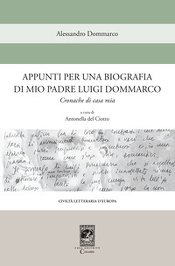 Appunti per una biografia di mio padre Luigi Dommarco - Librerie.coop