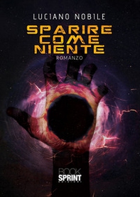 Sparire come niente - Librerie.coop