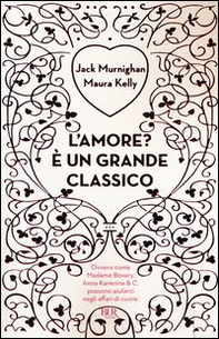 L'amore? È un grande classico - Librerie.coop