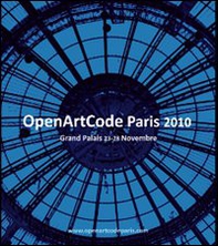 OpenArtCode Paris. Ediz. francese e inglese - Librerie.coop