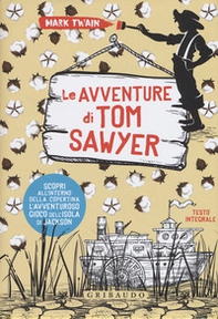 Le avventure di Tom Sawyer - Librerie.coop