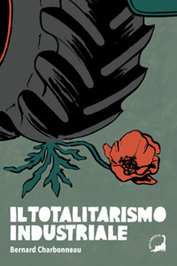 Il totalitarismo industriale - Librerie.coop