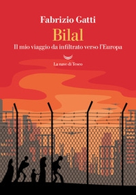 Bilal. Il mio viaggio da infiltrato verso l'Europa - Librerie.coop Bilal. Il mio viaggio da infiltrato verso l'Europa - Librerie.coop