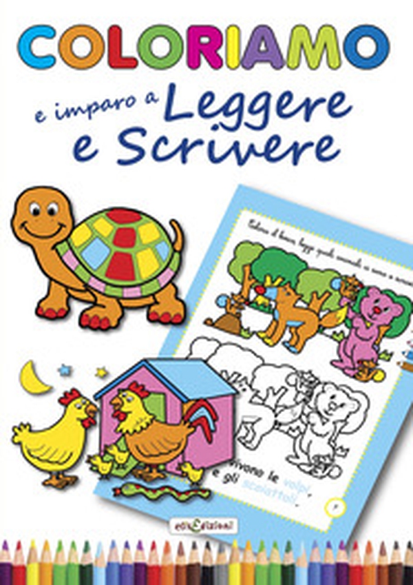 Coloriamo io imparo a leggere e a scrivere - Librerie.coop Coloriamo io imparo a leggere e a scrivere - Librerie.coop