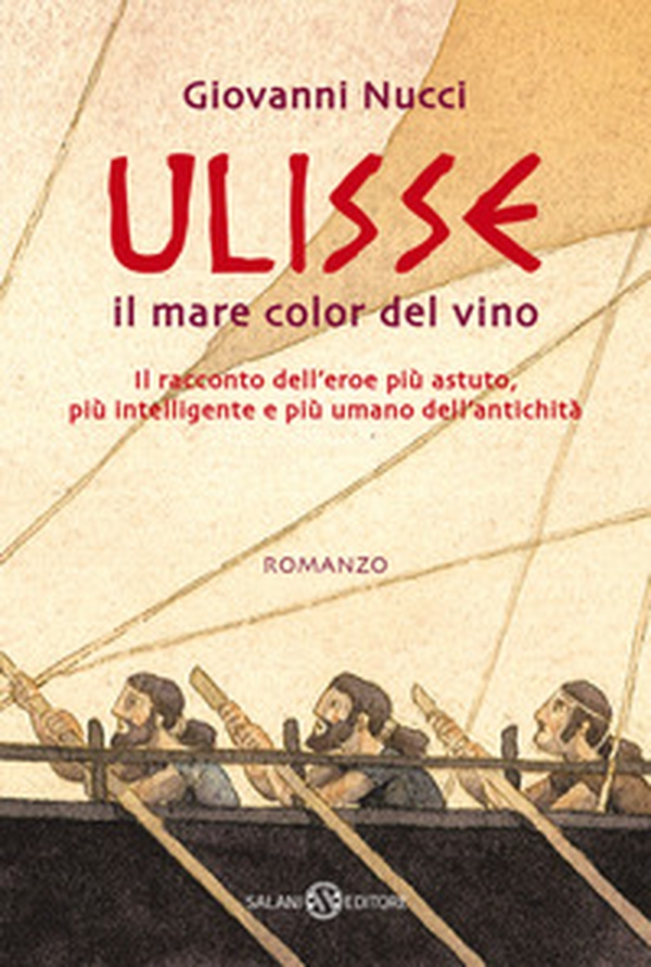 Ulisse. Il mare color del vino - Librerie.coop Ulisse. Il mare color del vino - Librerie.coop
