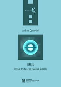 Nefes. Piccolo trattato sull'esistenza infranta - Librerie.coop