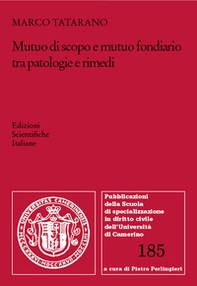 Mutuo di scopo e mutuo fondiario tra patologie e rimedi - Librerie.coop