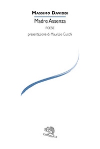 Madre assenza - Librerie.coop