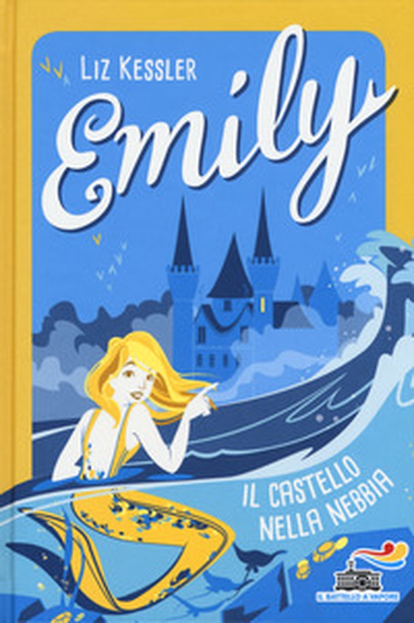 Emily. Il castello nella nebbia - Librerie.coop Emily. Il castello nella nebbia - Librerie.coop