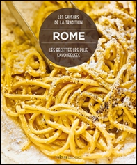 Rome. Les recettes les plus savoureuses - Librerie.coop Rome. Les recettes les plus savoureuses - Librerie.coop