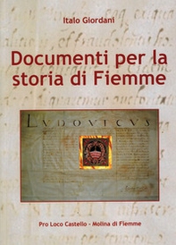 Documenti per la storia di Fiemme - Librerie.coop