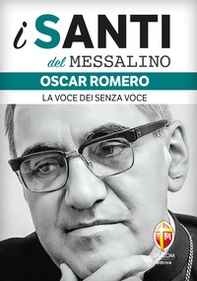 Oscar Romero. La voce dei senza voce - Librerie.coop