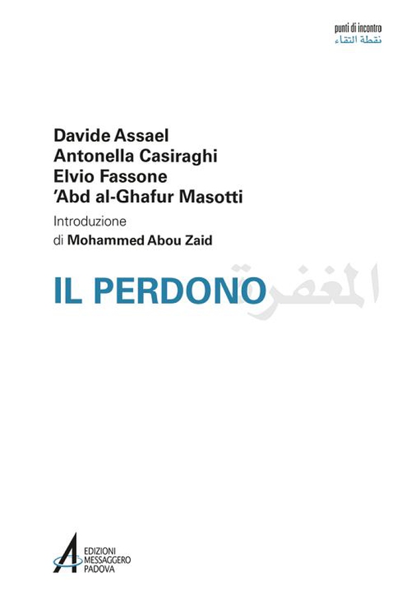 Il perdono. Ediz. italiana e araba - Librerie.coop Il perdono. Ediz. italiana e araba - Librerie.coop