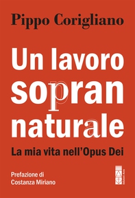 Un lavoro soprannaturale - Librerie.coop Un lavoro soprannaturale - Librerie.coop