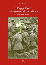 Il cappellano dell'armata dimenticata e altri racconti - Librerie.coop