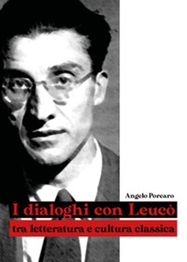 I dialoghi con Leucò tra letteratura e cultura classica - Librerie.coop I dialoghi con Leucò tra letteratura e cultura classica - Librerie.coop