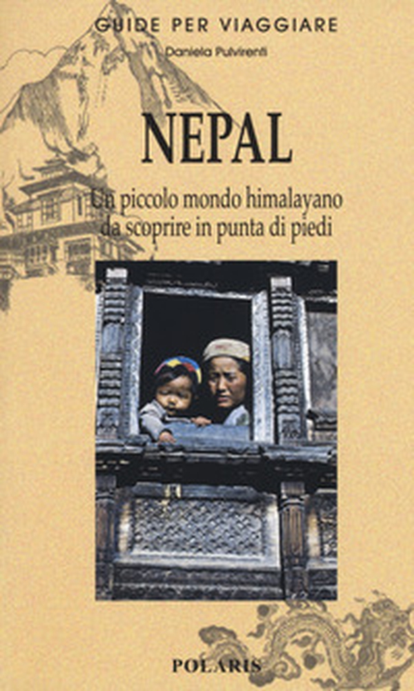 Nepal. Piccolo mondo himalayano da scoprire in punta di piedi - Librerie.coop Nepal. Piccolo mondo himalayano da scoprire in punta di piedi - Librerie.coop