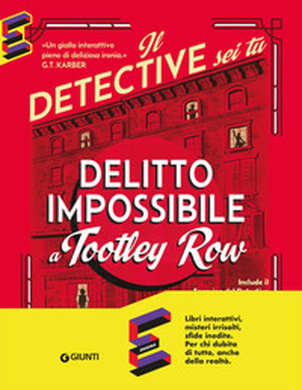 Il delitto impossibile a Tootley Row. Il detective sei tu - Librerie.coop