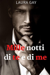 Mille notti di te e di me. Everything series - Vol. 1 - Librerie.coop