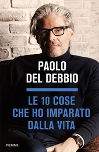 Le 10 cose che ho imparato dalla vita - Librerie.coop Le 10 cose che ho imparato dalla vita - Librerie.coop
