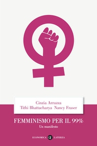 Femminismo per il 99%. Un manifesto - Librerie.coop