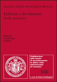 Enfiteusi e devoluzione. Profili ricostruttivi - Librerie.coop