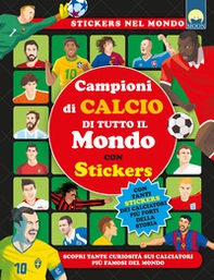 Campioni di calcio di tutto il mondo - Librerie.coop