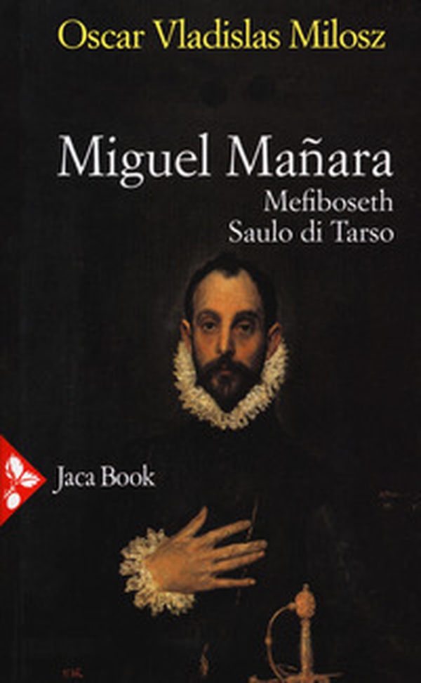 Miguel Manara: Mefiboseth-Saulo di Tarso-Teatro - Librerie.coop Miguel Manara: Mefiboseth-Saulo di Tarso-Teatro - Librerie.coop