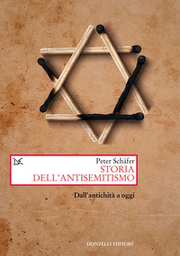 Storia dell'antisemitismo. Dall'antichità a oggi - Librerie.coop Storia dell'antisemitismo. Dall'antichità a oggi - Librerie.coop
