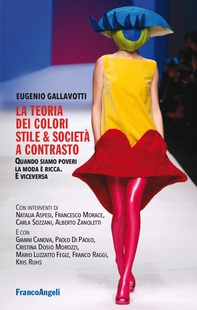 La teoria dei colori stile & società a contrasto - Librerie.coop La teoria dei colori stile & società a contrasto - Librerie.coop