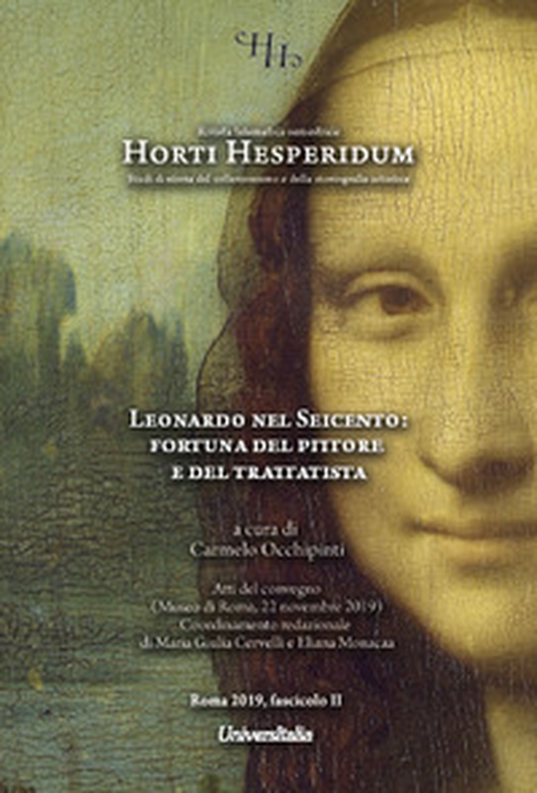 Horti Hesperidum 2019. Leonardo nel Seicento: fortuna del pittore e del trattatista - Librerie.coop Horti Hesperidum 2019. Leonardo nel Seicento: fortuna del pittore e del trattatista - Librerie.coop