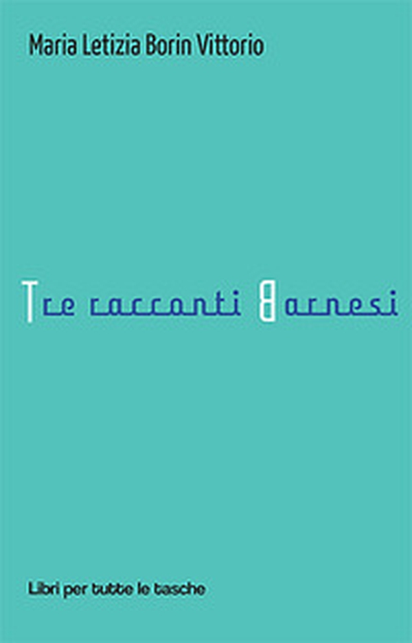 Tre racconti barnesi - Librerie.coop Tre racconti barnesi - Librerie.coop