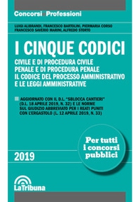 I cinque codici. Civile e di procedura civile. Penale e di procedura penale. Il codice del processo amministrativo e le leggi amministrative - Librerie.coop I cinque codici. Civile e di procedura civile. Penale e di procedura penale. Il codice del processo amministrativo e le leggi amministrative - Librerie.coop
