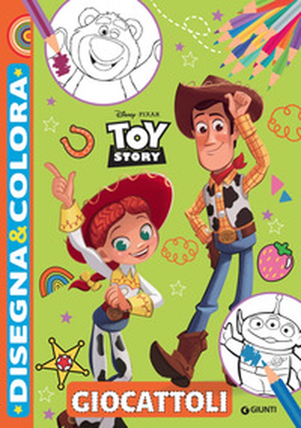 Giocattoli. Toy Story. Disegna & colora - Librerie.coop