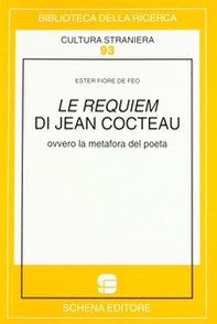 Le requiem di Jean Cocteau ovvero la metafora del poeta - Librerie.coop