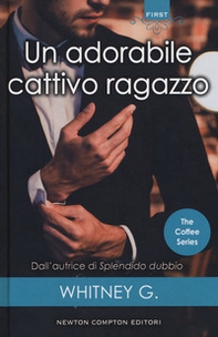 Un adorabile cattivo ragazzo. The coffee series - Librerie.coop
