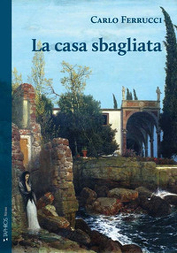 La casa sbagliata - Librerie.coop La casa sbagliata - Librerie.coop