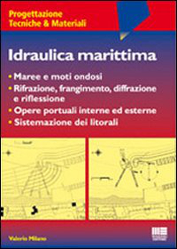Idraulica marittima - Librerie.coop Idraulica marittima - Librerie.coop