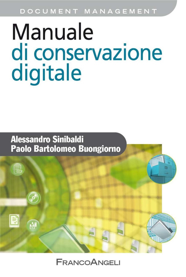 Manuale di conservazione digitale - Librerie.coop Manuale di conservazione digitale - Librerie.coop