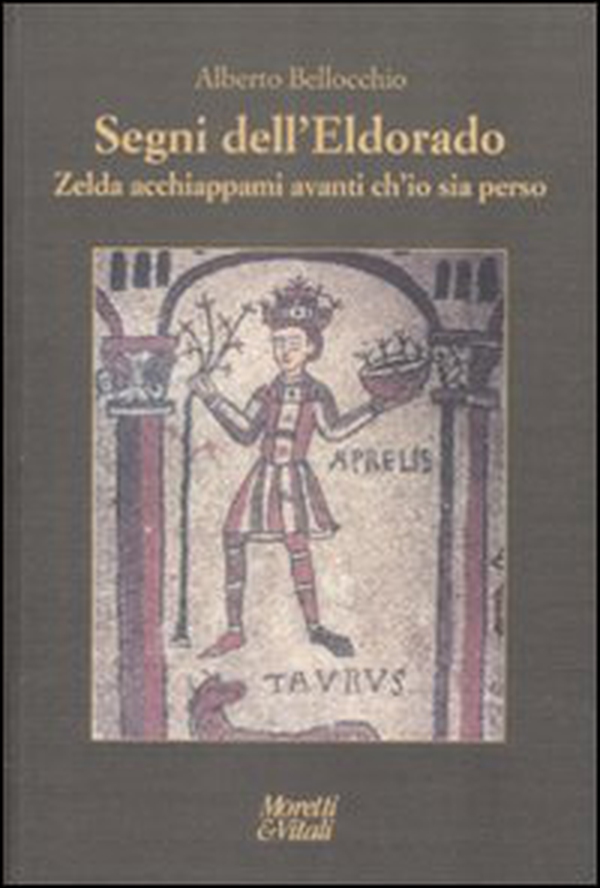 Segni dell'Eldorado. Zelda acchiappami avanti ch'io sia perso - Librerie.coop Segni dell'Eldorado. Zelda acchiappami avanti ch'io sia perso - Librerie.coop