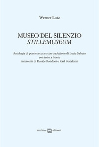 Museo del silenzio-Stillemuseum - Librerie.coop Museo del silenzio-Stillemuseum - Librerie.coop