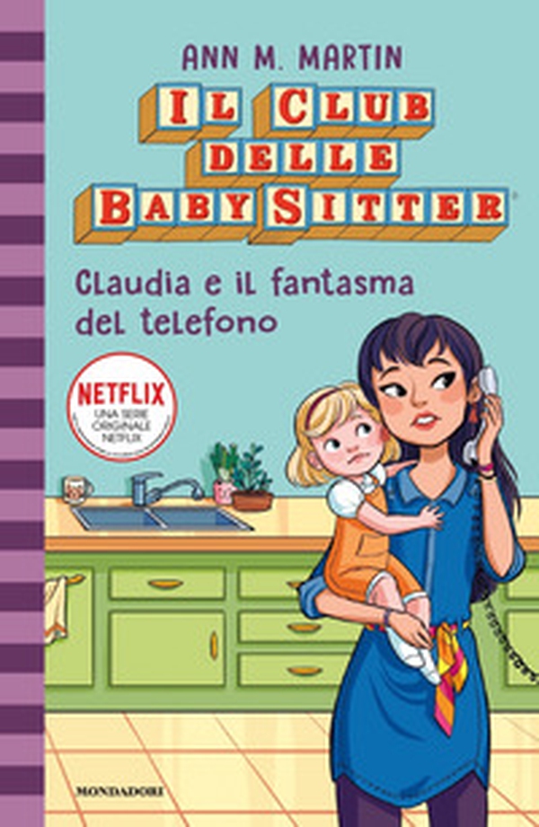 Claudia e il fantasma del telefono. Il Club delle baby-sitter - Vol. 2 - Librerie.coop Claudia e il fantasma del telefono. Il Club delle baby-sitter - Vol. 2 - Librerie.coop