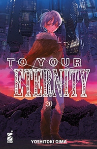 To your eternity - Vol. 20 - Librerie.coop