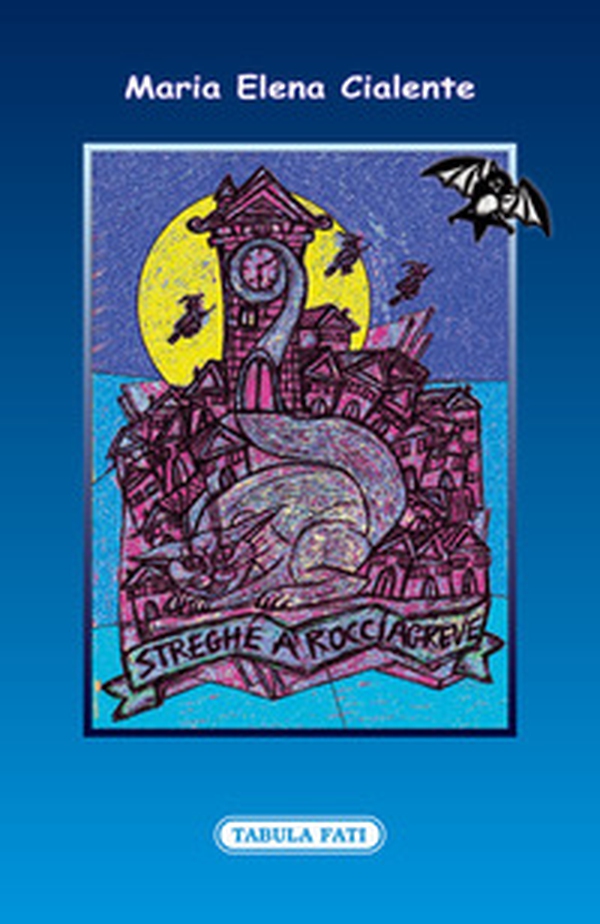 Streghe a Rocciagreve - Librerie.coop Streghe a Rocciagreve - Librerie.coop