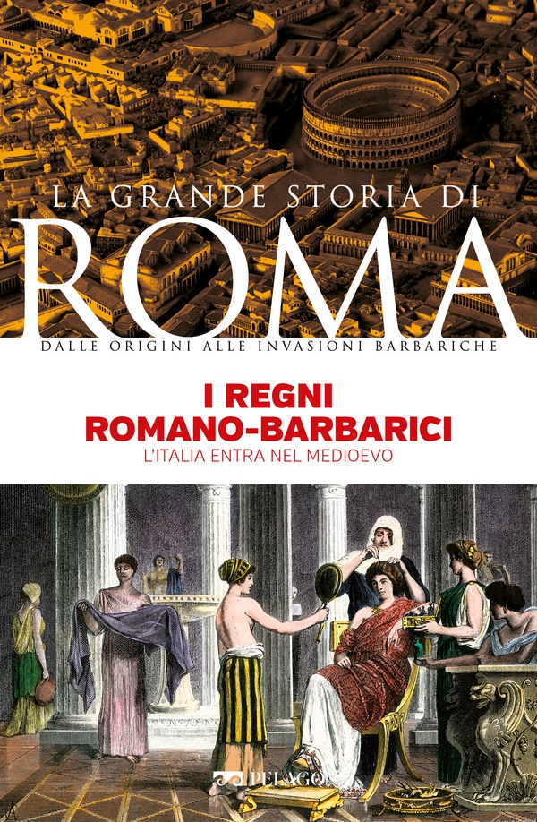 I regni romano-barbarici - Librerie.coop I regni romano-barbarici - Librerie.coop