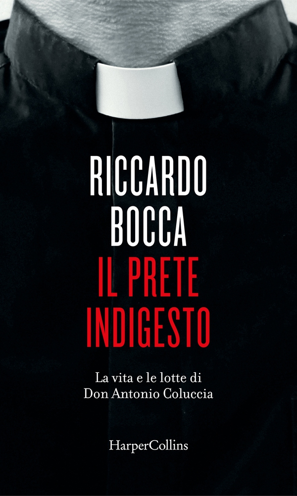 Il prete indigesto - Librerie.coop Il prete indigesto - Librerie.coop